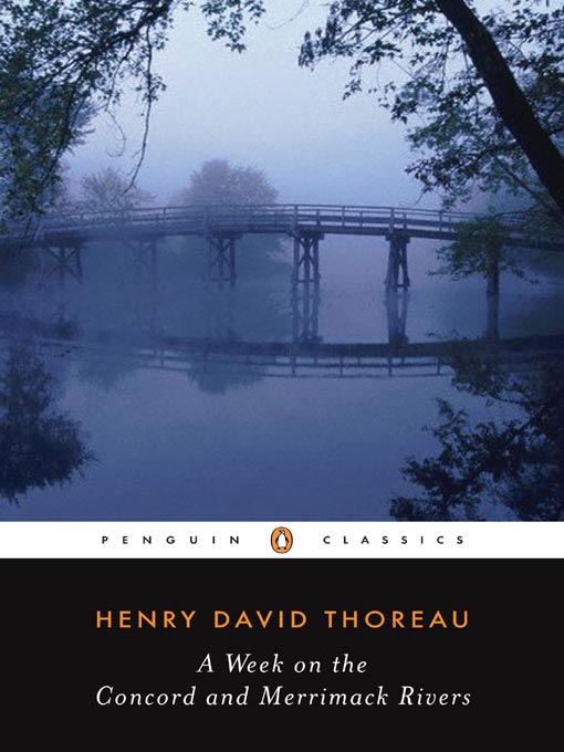 Title details for A Week on the Concord and Merrimack Rivers by Henry David Thoreau - Available